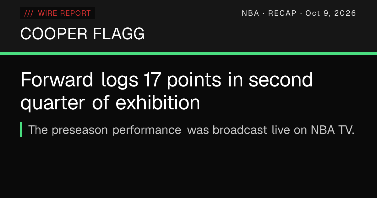 Cooper Flagg scores 19 points in first half of NBA China Games ...