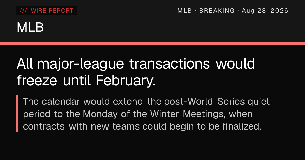 MLB proposes December free-agent window; union rejects plan — Wire Report