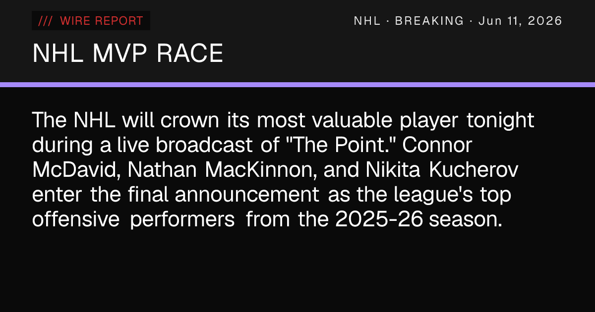 NHL MVP Race: 2026 Hart Trophy Winner to be Revealed Tonight — Wire Report